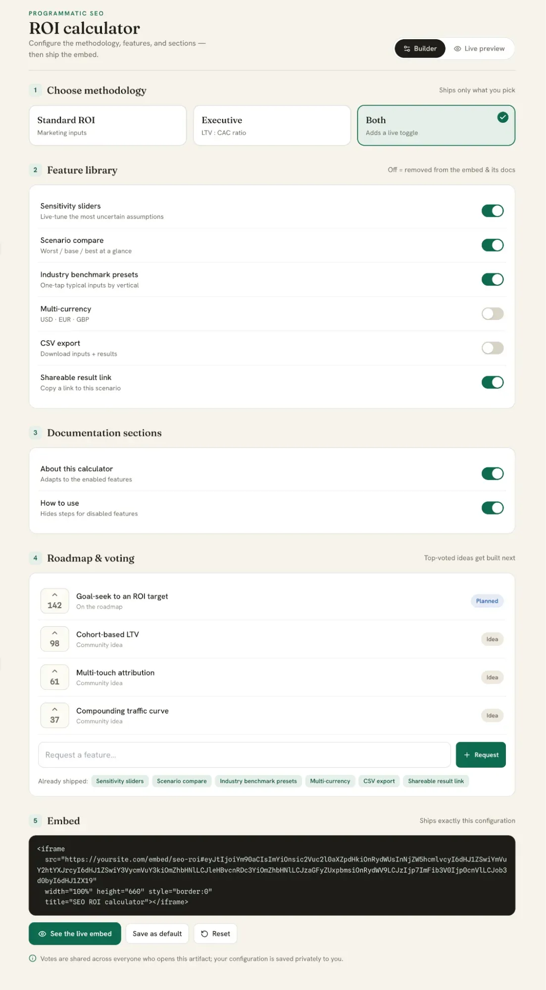 A builder interface to choose methodology, toggle features, vote on roadmap items, and copy an embed snippet
