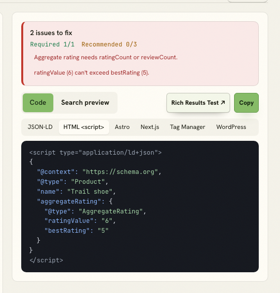 Schema Markup Generator showing an AggregateRating with a missing rating count and a rating value above the declared maximum.